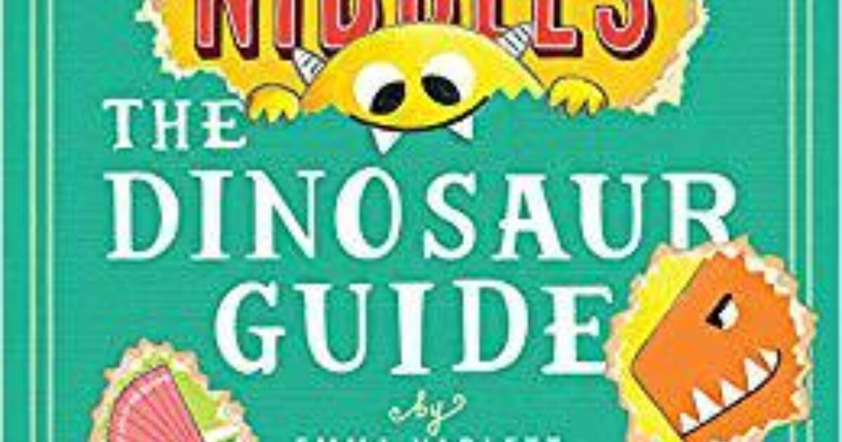 Nibbles The Dinosaur Guide LBA Books