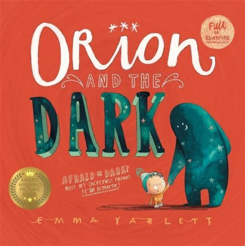 Book cover for 'Orion And The Dark'