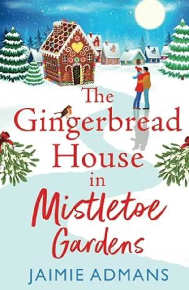 Book cover for 'The Gingerbread House in Mistletoe Gardens'