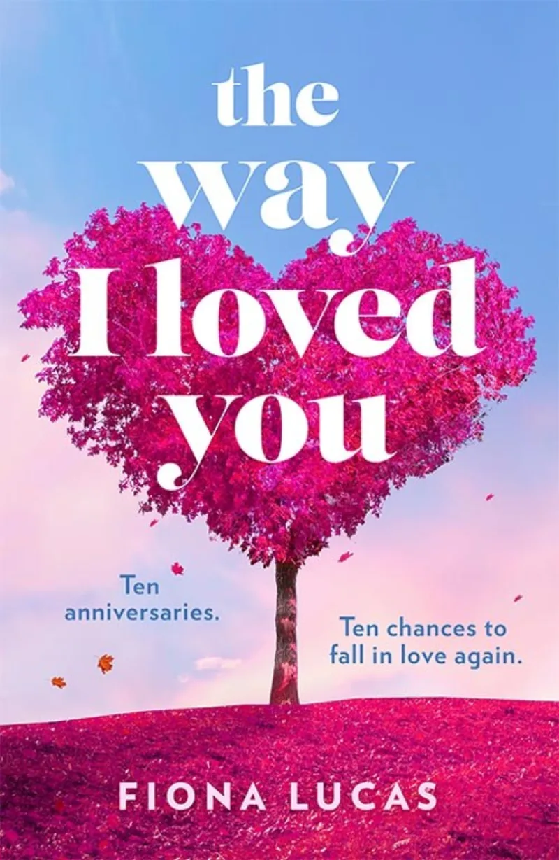 Book cover for 'The Way I Loved You'