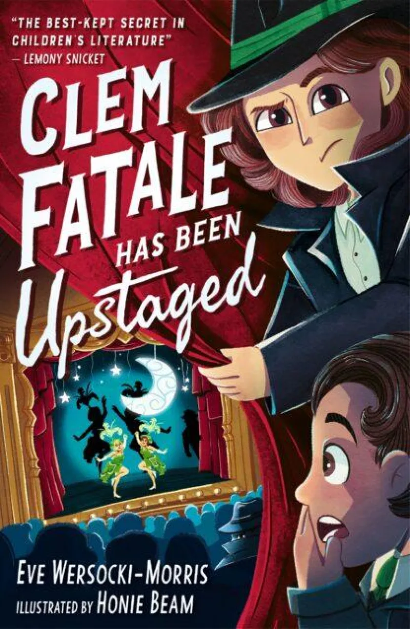 Book cover for 'Clem Fatale Has Been Upstaged'