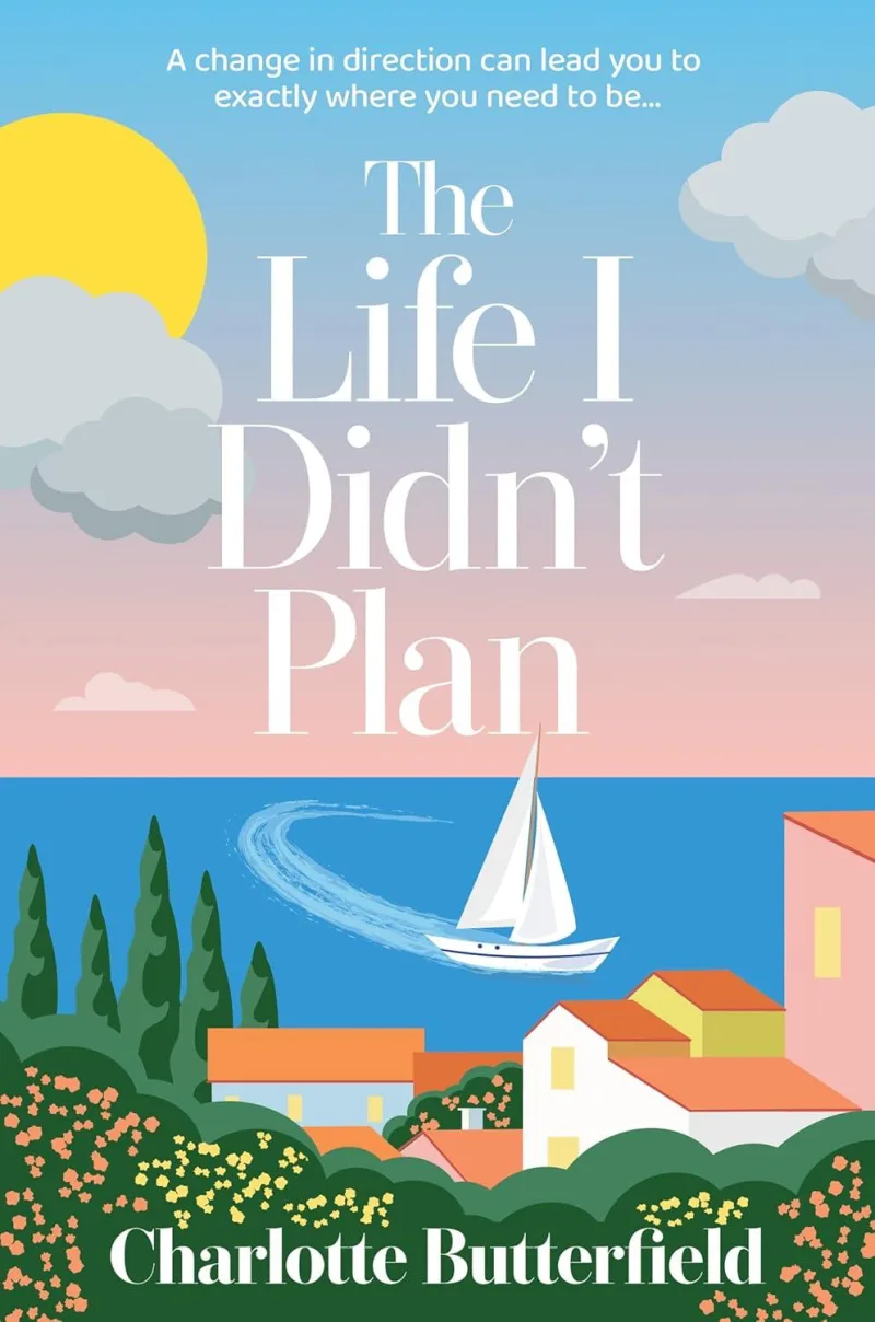 Book cover for 'The Life I Didn’t Plan'