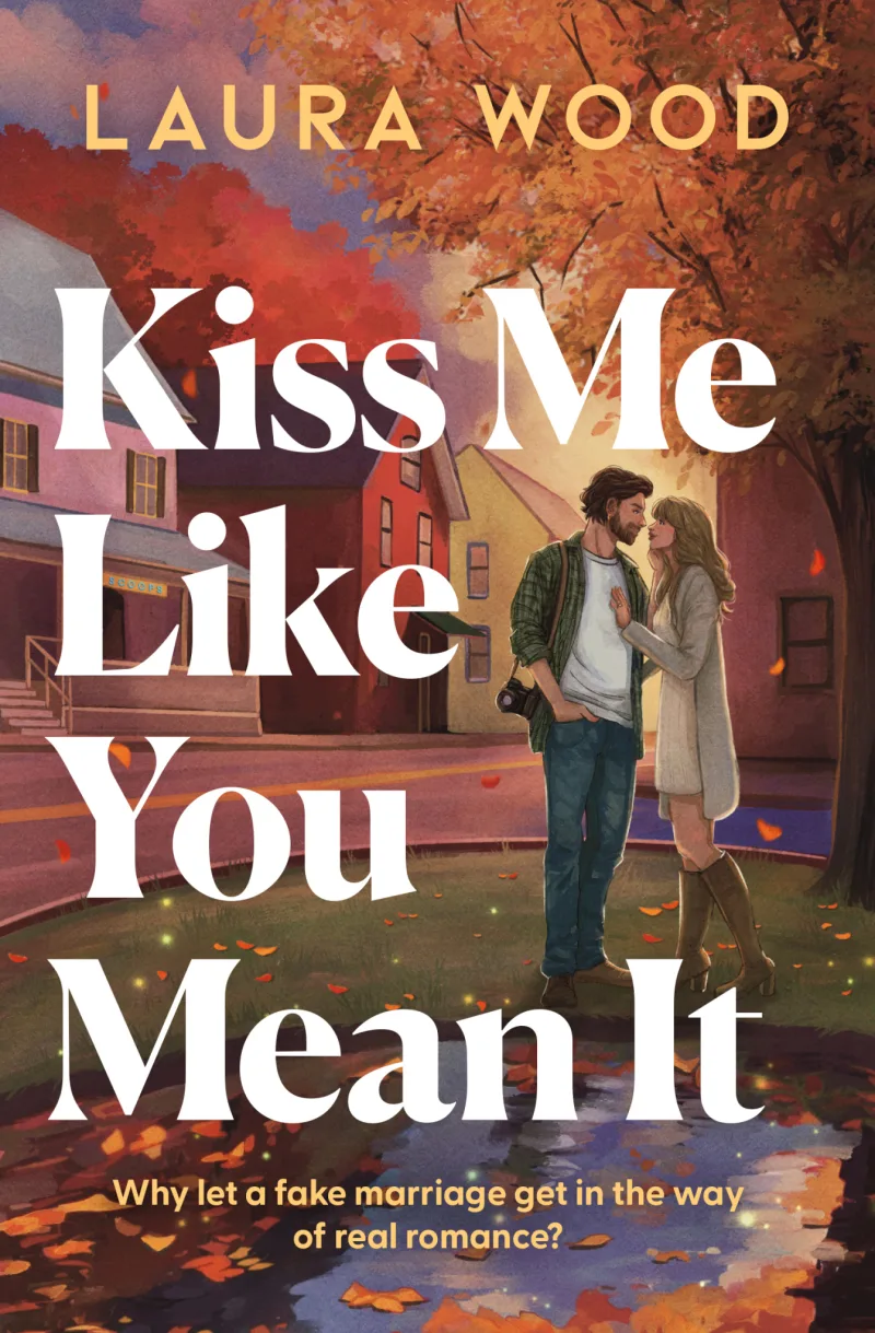 Book cover for 'Kiss Me Like You Mean It'