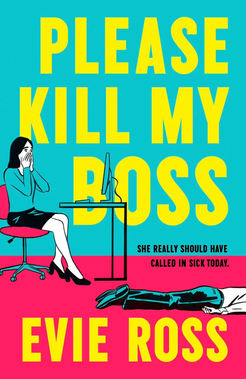 Book cover for 'Please Kill My Boss'