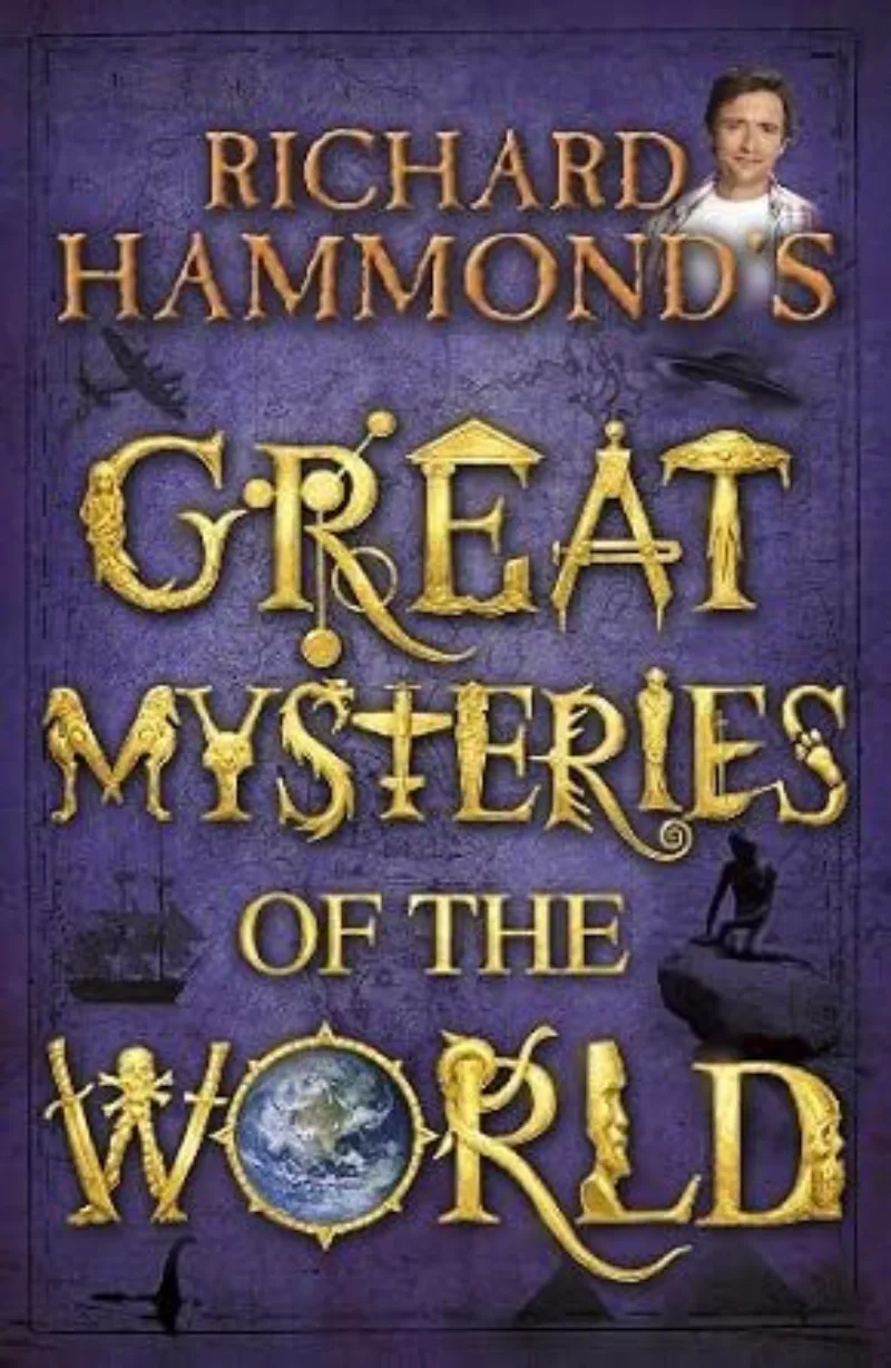 Book cover for 'Richard Hammond's Great Mysteries of the World'