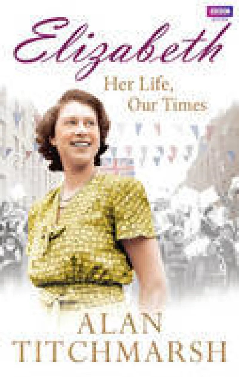 Book cover for 'Elizabeth: Her life, Our Times'