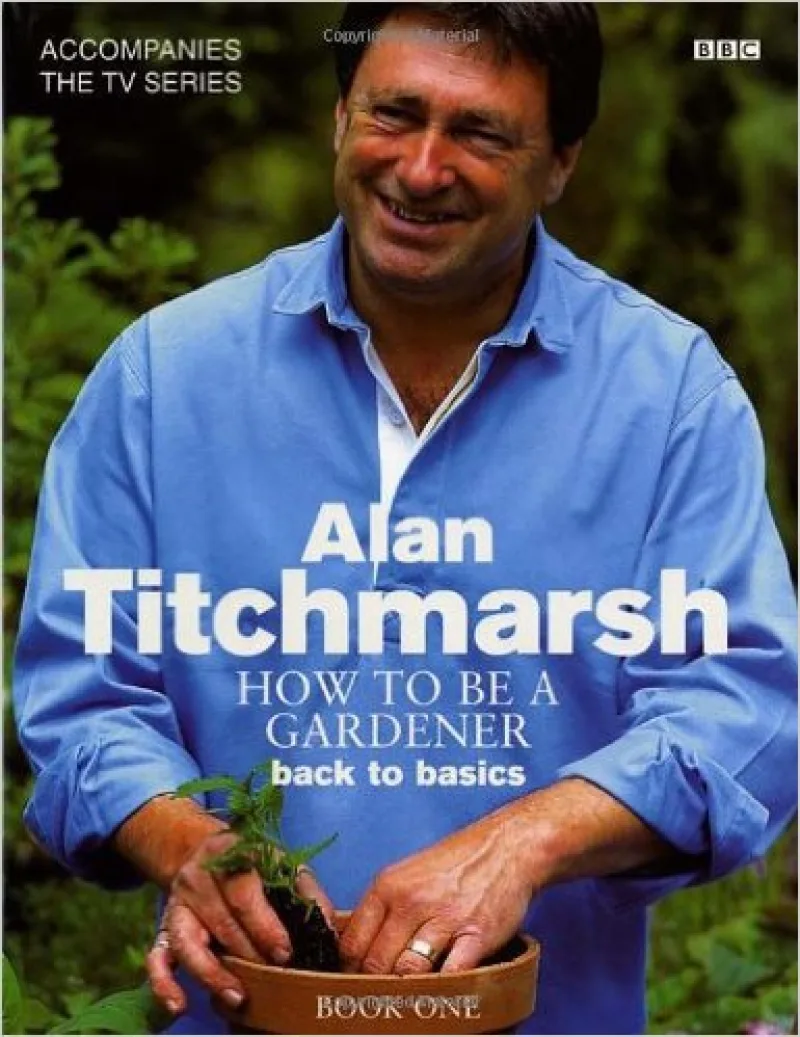 Book cover for 'How to be a Gardener: Back to Basics (Book One)'