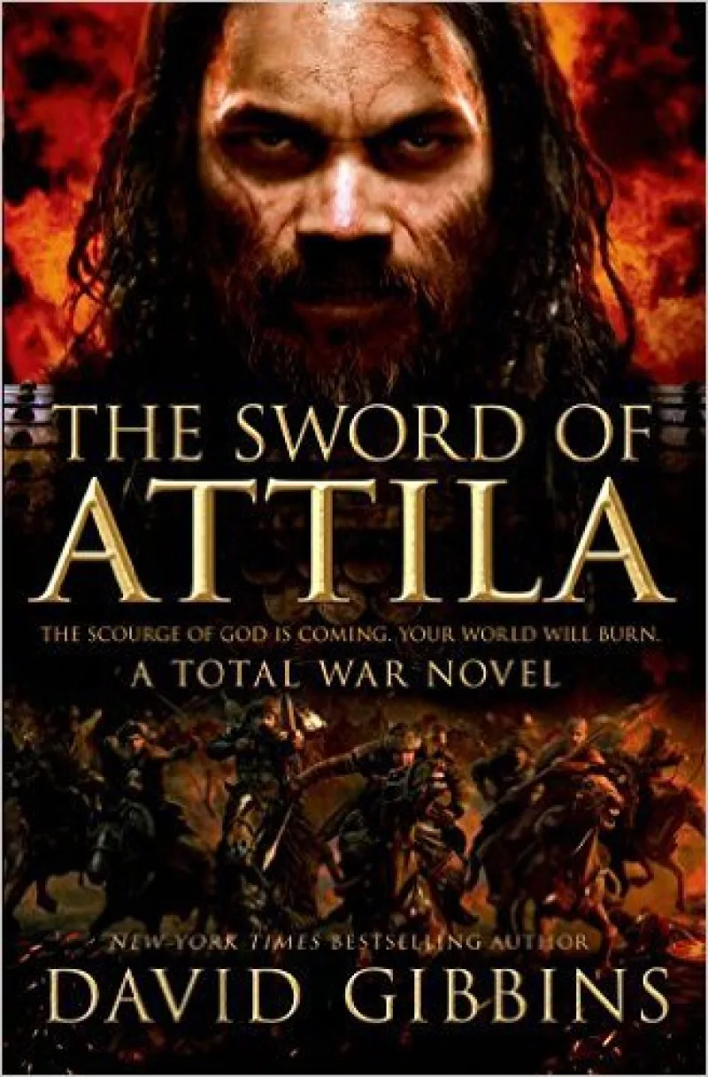 Book cover for 'The Sword of Attila: A Total War Novel'