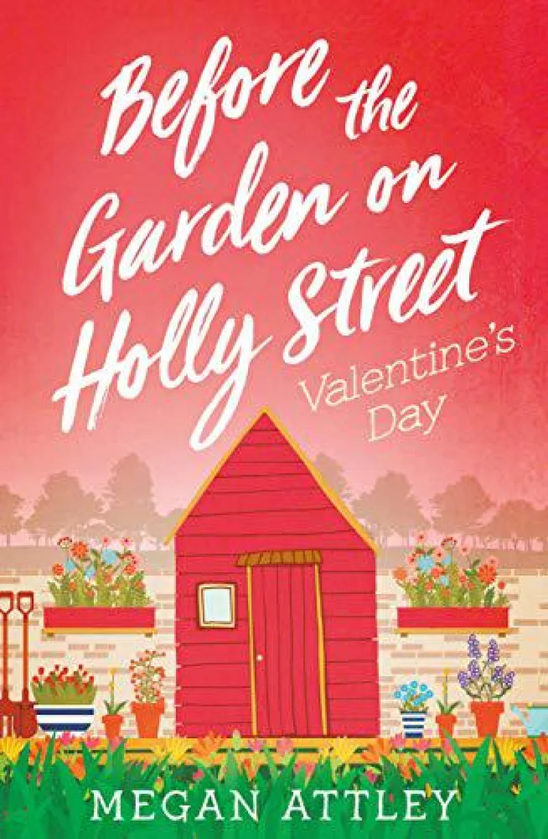 Book cover for 'Before the Garden on Holly Street: Valentine's Day'