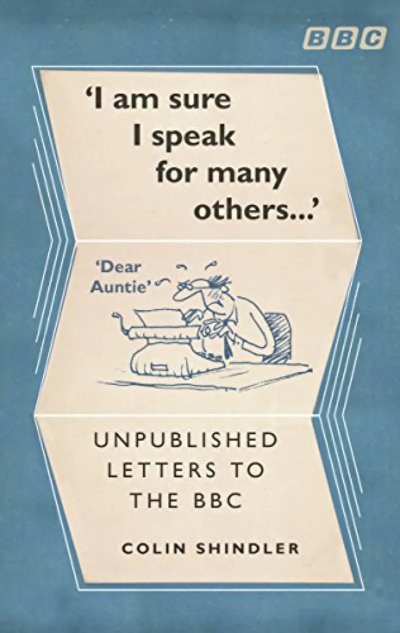 Book cover for 'I'm Sure I Speak For Many Others... Unpublished letters to the BBC'