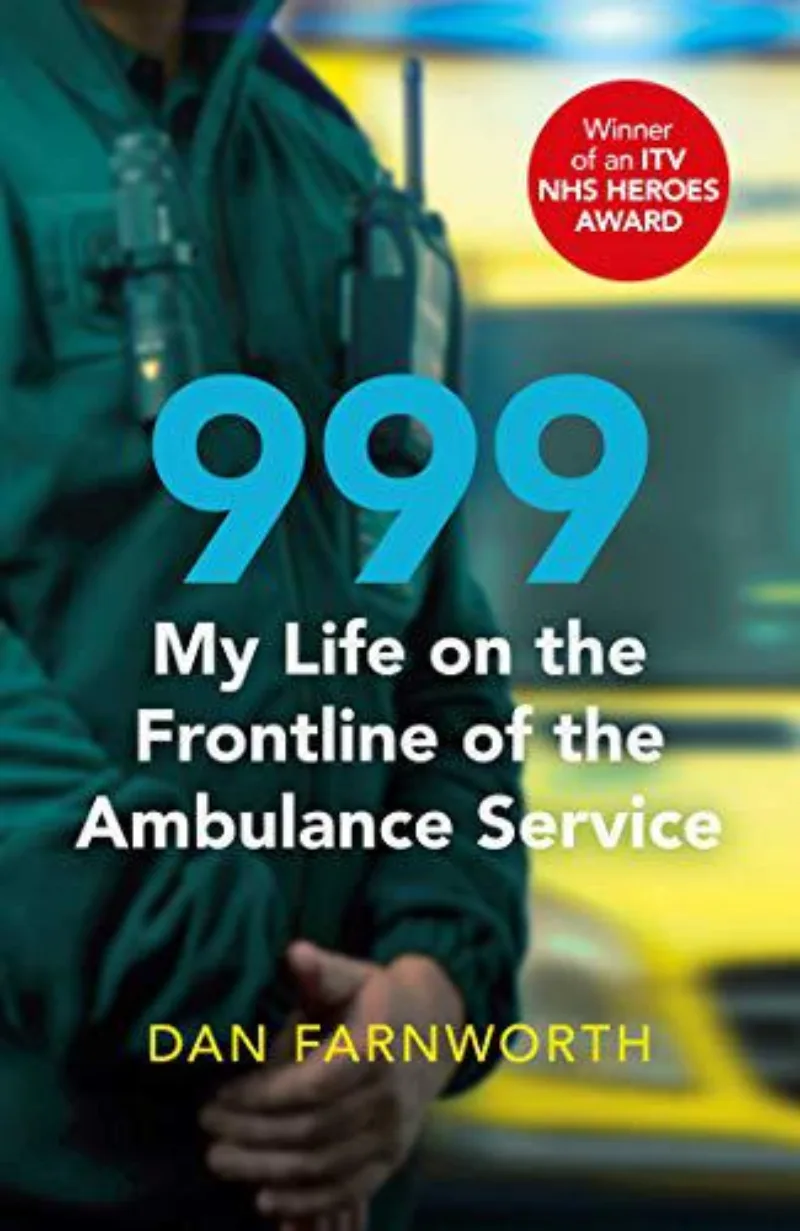 Book cover for '999 - My Life on the Frontline of the Ambulance Service'