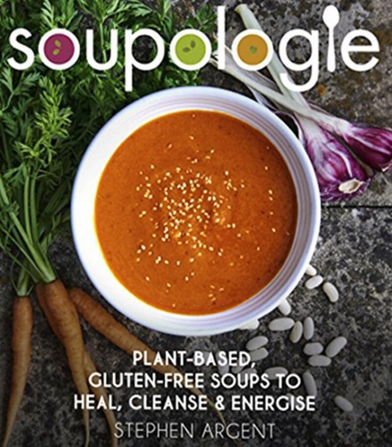 Book cover for 'Soupologie: Plant-based, gluten-free soups to heal, cleanse and energise'