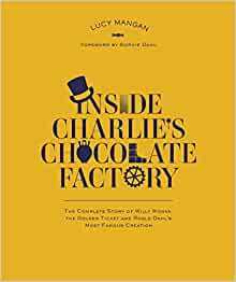Book cover for 'Inside Charlie's Chocolate Factory'