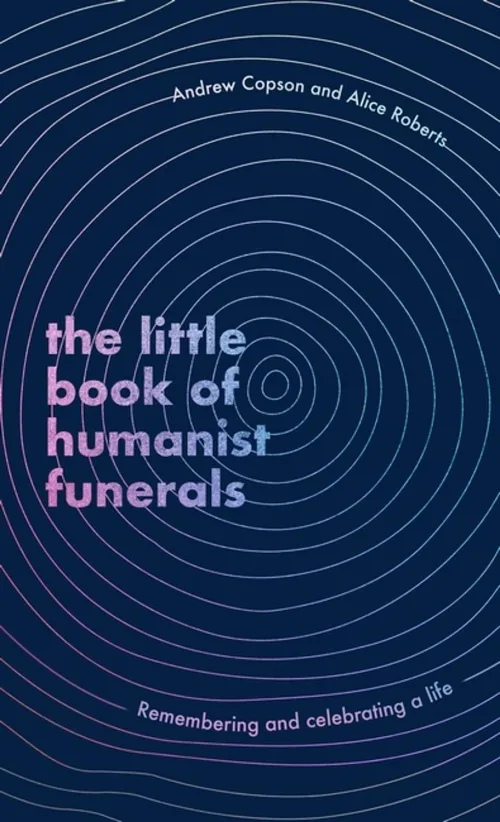 The Little Book of Humanist Funerals