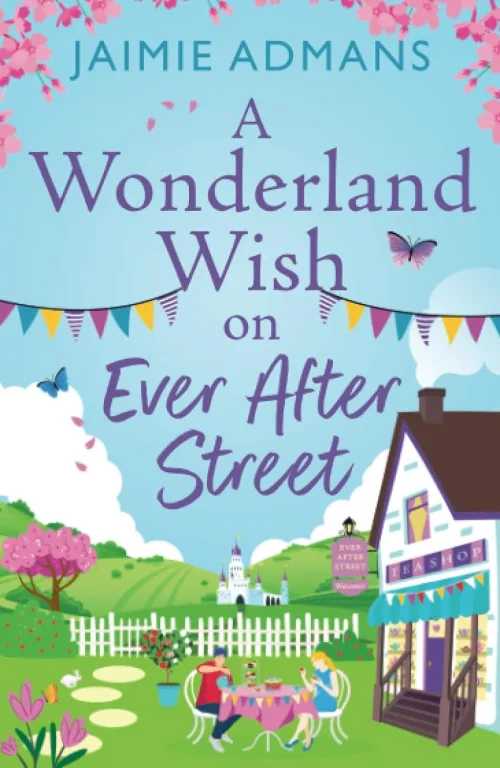 A Wonderland Wish on Ever After Street