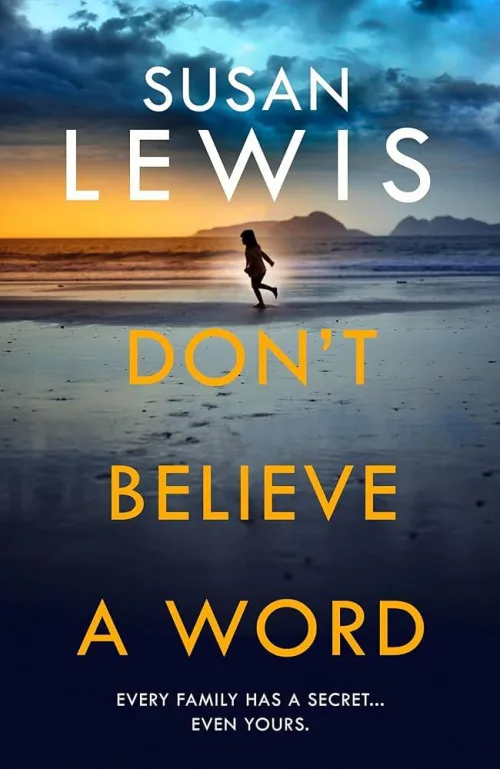 Don't Believe A Word