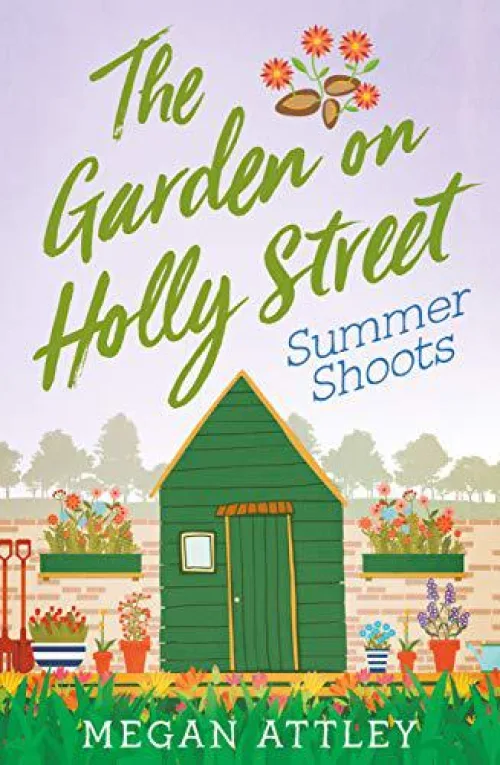 The Garden on Holly Street: Summer Shoots