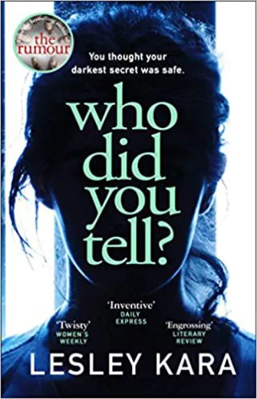 Who Did You Tell?